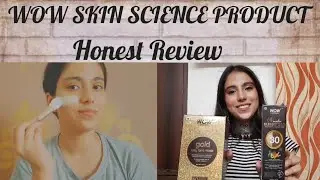 WOW SKIN SCIENCE || HONEST REVIEW ||