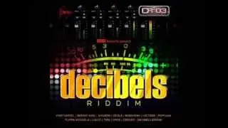 Decibels Riddim Mix - Dj Madness Vybz Kartel, Mavado, Konshens, I-Octance, Beenie Man & Popcaan
