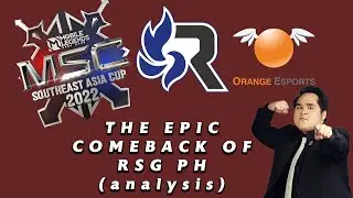 RSG PH Epic Comeback vs Orange Esports in MSC 2022 (analysis)