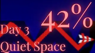DAY 3 | Quiet Space TOP 17 | Best: 42% | Current ATT: 9,051| Beat Bounce | Roblox