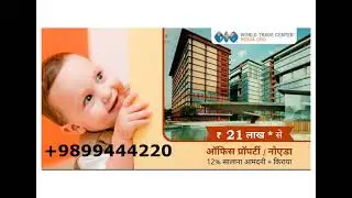 WTC CBD Noida Sector 132 Commercial Project With Assured Return