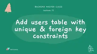 [Backend #15] Add users table with unique & foreign key constraints in PostgreSQL