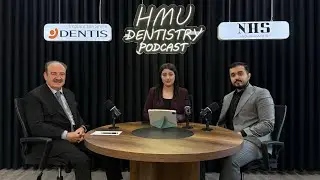 HMU dentistry podcast 11th episode 