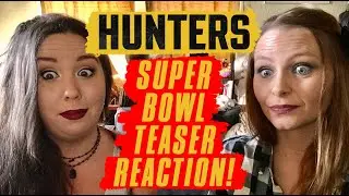 Hunters Super Bowl Trailer Reaction (Amazon Prime)