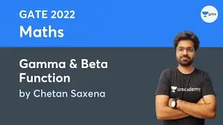 L 35 | Gamma & Beta Function | Maths #GATE2022 #ESE2021 by Chetan Saxena