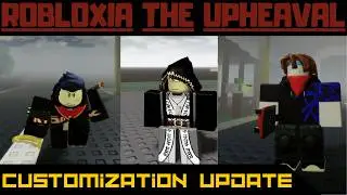 Costumization Update showcase | Robloxia The Upheaval