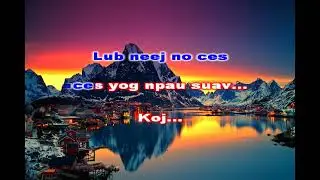 MOSHLUB - NTSHE YUAV TSIS TAU (KARAOKE)