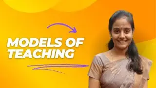 Models of Teaching | B. Ed 2nd Semester | Malayalam