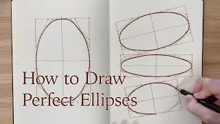 How to Draw Perfect Ellipses