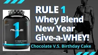 RULE 1 CHOCO GIVE-A-WHEY! [ Birthday Cake V.S. Chocolate Fudge ] Battle of Best R1 WHEY Blend Flavor