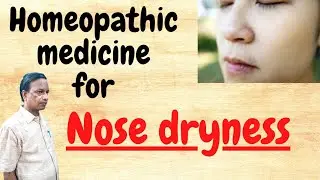 homeopathic medicine for nose dryness.