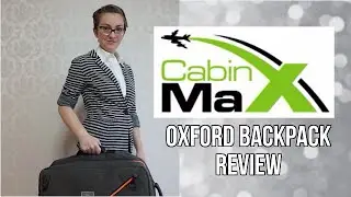 PRODUCT REVIEW: CABINMAX OXFORD BACKPACK
