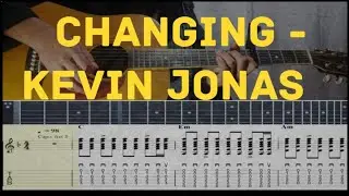 Changing – Kevin Jonas | Guitar Tutorial (Easy Chords + Strumming)