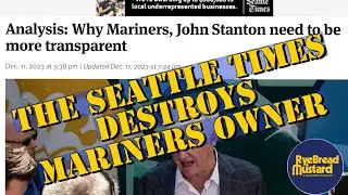 Mariners ownership exposed! Reaction to Ryan Divish's piece in The Seattle Times on John Stanton.