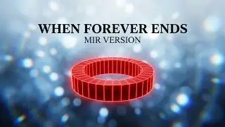 Darkstar83 & 3bc-When Forever Ends(Mir Version Video)