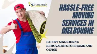 Melbourne Removalists &ndash; Moving and Relocating House and Office Furniture