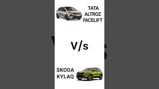 TATA ALTROZ FACELIFT VS SKODA KYLAQ #comparison #tataaltroz #skoda #car