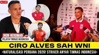 🚨BREAKING NEWS! Ciro Alves RESMI WNI, Segalanya AMBRUK SEKETIKA!! Era baru timnas indonesia!!