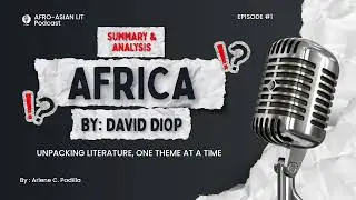 AFRICA by David Diop | Summary & Analysis | AFRO-ASIAN LITERATURE 