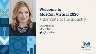 Welcome to MozCon Virtual 2020 + the State of the Industry