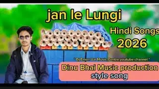 Jan La Lungi Song  Dinu Bhai Music production Style 🎵⚡🚗