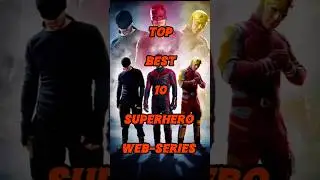 top 10 superhero web series #shorts #shortsfeed #shortvideo #ytshorts