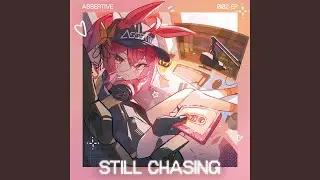 Still Chasing (feat. Kasane Teto)