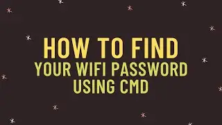 How to Find WIFI Password in 10 Seconds Using CMD