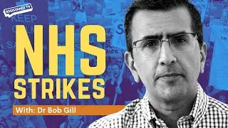 Resistance TV | Dr Bob Gill: NHS Nurses and Ambulance Workers Strike in UK Over Pay Issues