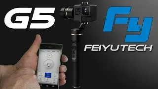 FeiyuTech G5 gimbal unboxing + APP demo