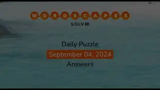 WordScapes September 04 2024 Answers