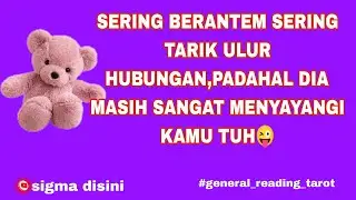 ☂️PANTES KAMU MASIH KEPIKIRAN DIA WALAU SERING BERANTEM, TERNYATA BEGINI PERASAANNYA PADAMU🤔☂️#tarot