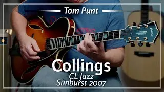 Collings CL Jazz Sunburst 2007 played by Tom Punt | Demo