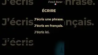Learn the French verb &Eacute;CRIRE 🇫🇷 in 20 seconds - Essential French #fle #learnfrench #authenticfrench