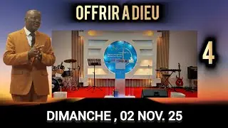 OFFRIR A DIEU 4 - Rév. Pasteur ANATOLE KANUBANTU 