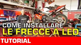 [TUTORIAL] COME MONTARE LE FRECCE A LED sulla tua moto