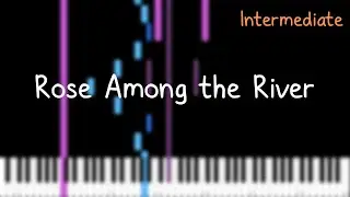 Rose Among the River (Piano Tutorial)