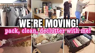 WE&rsquo;RE MOVING! / PACK AND CLEAN WITH ME 2021 / PACKING TO MOVE / MESSY HOUSE CLEANING