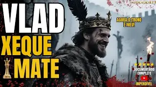 VLAD: O Regresso do Pr&iacute;ncipe das Sombras | Document&aacute;rio Completo