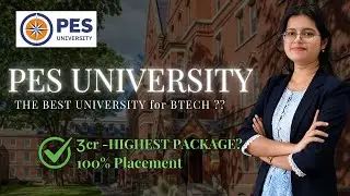 PES University Bangalore Full Review 2025 | Fees, Campus Life, Placements, Courses,Cutoffs,Pros/Cons