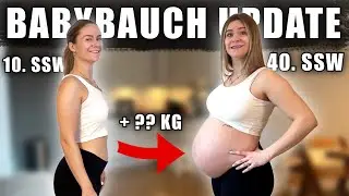 BABYBAUCH: 40. SSW vs 10. SSW | WIEVIEL HABE ICH ZUGENOMMEN ?
