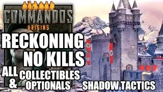 Commandos Origins &ndash; Operation Reckoning - All Collectibles & Optional - Soldier Difficulty NO KILLS