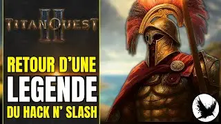 Titan Quest 2 &ndash; Apr&egrave;s 15h : Que vaut ce hack n&rsquo; slash mythologique? | Premier test & impression (EA)