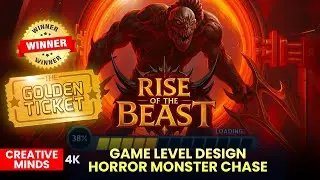 WCEL 2025 || Golden Ticket || Game Level Design Horror Monster Chase