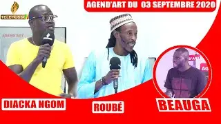 ROUBE ET DIACKA NGOM DANS AGENDART DU 03 SEPT 2020