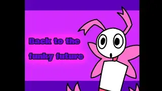 Back To The Funky Future [ToonSquid] oc animation meme