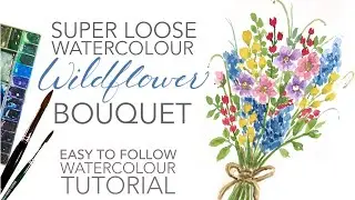 Loose Watercolour Wildflower Bouquet - Beginner Watercolour Wildflowers Tutorial