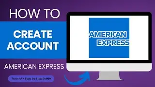 How to Create American Express Account Online?