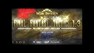 Final Fantasy Tactics. FFT 1.3 (Hard Mode Hack). [160 FPS] Ep#24(Commentary)