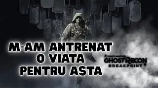 M-am antrenat pentru asta o viata | Ghost Recon | Gameplay | LiveStream 2K | Romania